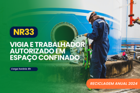 NR33 Capacitação Periódica para Trabalhador, Vigia e Supervisor de Entrada 8h REC-2024